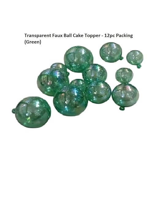 Green Transparent Faux Ball Cake Topper/Foam Ball/Bubble Cake Topper For Wedding/Birthday & Many More Cake Decoration - 12pc Packing (Green)